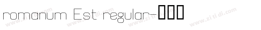 romanum Est regular字体转换